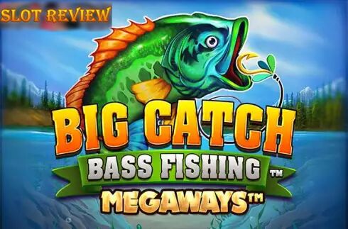 Big Catch Bass Fishing Megaways slot